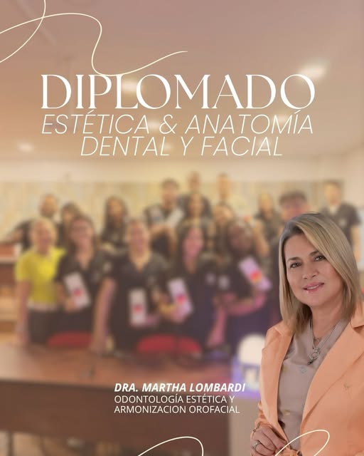 Diplomado de estética y anatomía dental y facial impartido por la Dra. Martha Lombardi